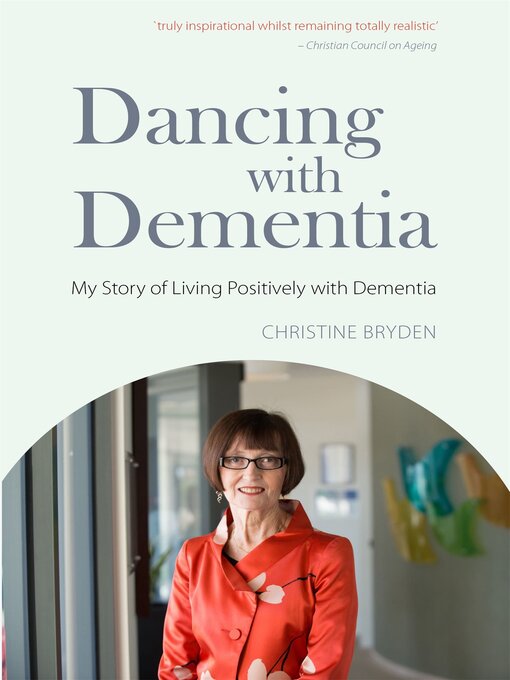 Title details for Dancing with Dementia by Christine Bryden - Wait list